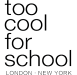 Too Cool For School Too Cool For School